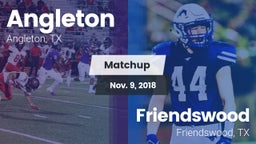 Matchup: Angleton vs. Friendswood  2018