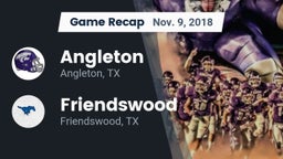 Recap: Angleton  vs. Friendswood  2018