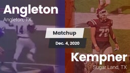 Matchup: Angleton vs. Kempner  2020