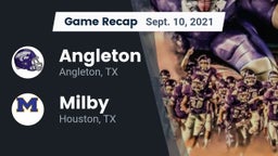 Recap: Angleton  vs. Milby  2021