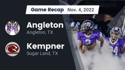 Recap: Angleton  vs. Kempner  2022