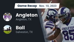 Recap: Angleton  vs. Ball  2023