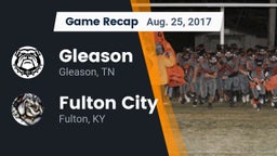 Recap: Gleason  vs. Fulton City  2017