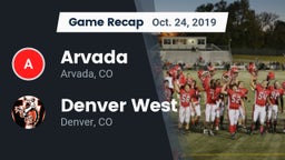 Recap: Arvada  vs. Denver West  2019