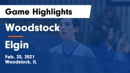 Woodstock  vs Elgin  Game Highlights - Feb. 20, 2021