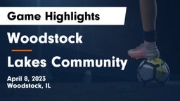 Woodstock  vs Lakes Community  Game Highlights - April 8, 2023