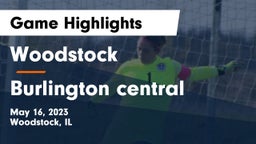 Woodstock  vs Burlington central  Game Highlights - May 16, 2023