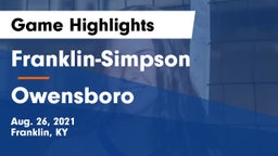 Franklin-Simpson  vs Owensboro  Game Highlights - Aug. 26, 2021