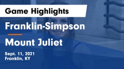 Franklin-Simpson  vs Mount Juliet  Game Highlights - Sept. 11, 2021