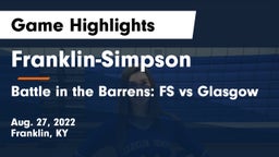 Franklin-Simpson  vs Battle in the Barrens: FS vs Glasgow Game Highlights - Aug. 27, 2022