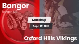 Matchup: Bangor vs. Oxford Hills Vikings 2018