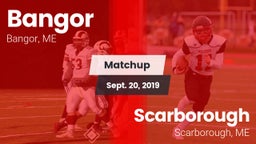 Matchup: Bangor vs. Scarborough  2019