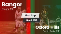 Matchup: Bangor vs. Oxford Hills  2019