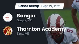 Recap: Bangor  vs. Thornton Academy 2021