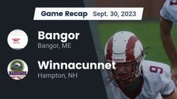 Recap: Bangor  vs. Winnacunnet  2023