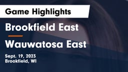 Brookfield East  vs Wauwatosa East  Game Highlights - Sept. 19, 2023