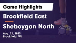 Brookfield East  vs Sheboygan North  Game Highlights - Aug. 22, 2023