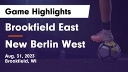 Brookfield East  vs New Berlin West  Game Highlights - Aug. 31, 2023