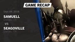 Recap: Samuell  vs. Seagoville  2016