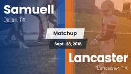 Matchup: Samuell vs. Lancaster  2018