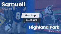 Matchup: Samuell vs. Highland Park  2018
