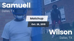 Matchup: Samuell vs. Wilson  2018