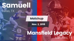 Matchup: Samuell vs. Mansfield Legacy  2018