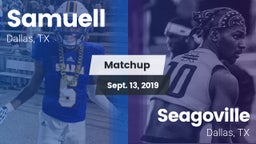 Matchup: Samuell vs. Seagoville  2019