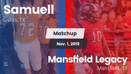 Matchup: Samuell vs. Mansfield Legacy  2019