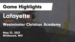 Lafayette  vs Westminster Christian Academy Game Highlights - May 22, 2022