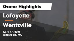 Lafayette  vs Wentzville Game Highlights - April 17, 2023
