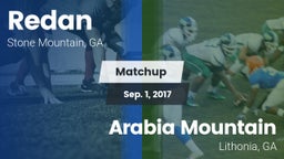 Matchup: Redan vs. Arabia Mountain  2017