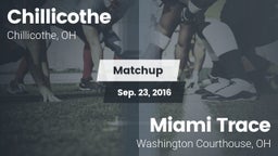 Matchup: Chillicothe vs. Miami Trace  2016