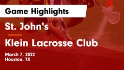 St. John's  vs Klein Lacrosse Club  Game Highlights - March 7, 2022