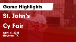 St. John's  vs Cy Fair Game Highlights - April 6, 2023