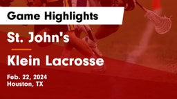 St. John's  vs Klein Lacrosse  Game Highlights - Feb. 22, 2024