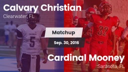 Matchup: Calvary Christian vs. Cardinal Mooney  2016