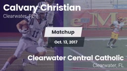 Matchup: Calvary Christian vs. Clearwater Central Catholic  2017