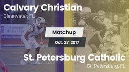 Matchup: Calvary Christian vs. St. Petersburg Catholic  2017