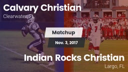 Matchup: Calvary Christian vs. Indian Rocks Christian  2017