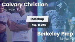 Matchup: Calvary Christian vs. Berkeley Prep  2018