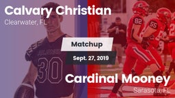 Matchup: Calvary Christian vs. Cardinal Mooney  2019