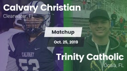Matchup: Calvary Christian vs. Trinity Catholic  2019