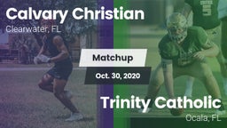 Matchup: Calvary Christian vs. Trinity Catholic  2020