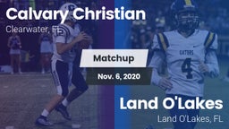 Matchup: Calvary Christian vs. Land O'Lakes  2020