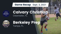 Recap: Calvary Christian  vs. Berkeley Prep  2021