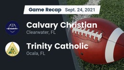 Recap: Calvary Christian  vs. Trinity Catholic  2021