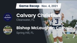 Recap: Calvary Christian  vs. Bishop McLaughlin Catholic  2021