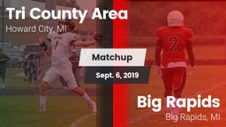 Matchup: Tri County Area vs. Big Rapids  2019