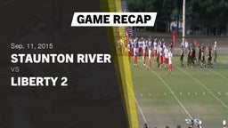 Recap: Staunton River  vs. Liberty  2 2015